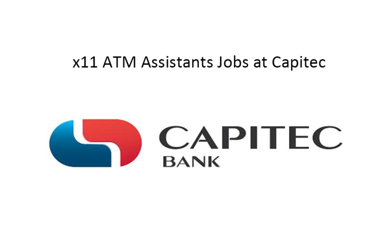 Capitec Bank is offering 11 positions for ATM Assistants-apply now